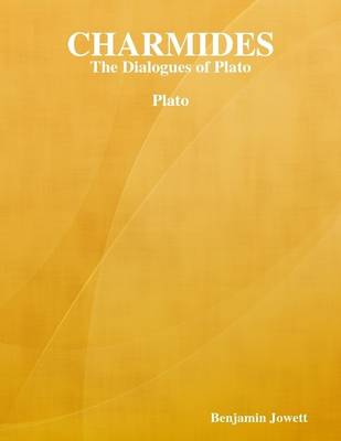 Book cover for Charmides: The Dialogues of Plato