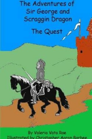 Cover of The Adventures of Sir George and Scraggin Dragon