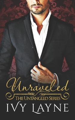 Book cover for Unraveled
