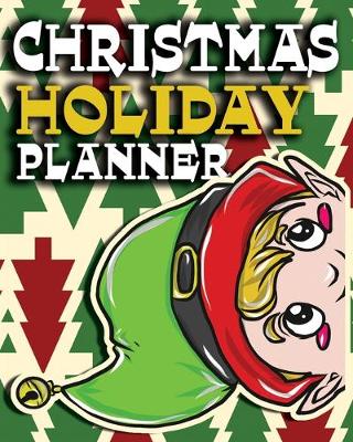 Book cover for Christmas Holiday Planner