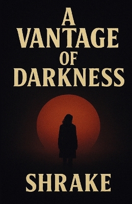Book cover for A Vantage of Darkness