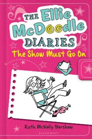 Cover of The Ellie McDoodle Diaries 6: The Show Must Go On
