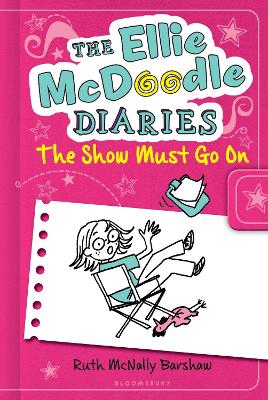 Cover of The Ellie McDoodle Diaries: The Show Must Go On