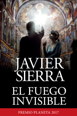 Cover of El fuego invisible / The Invisible Fire