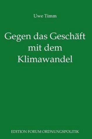 Cover of Gegen das Geschäft mit dem Klimawandel