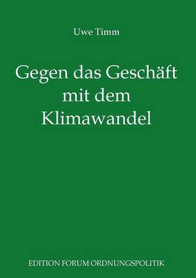 Book cover for Gegen das Geschäft mit dem Klimawandel