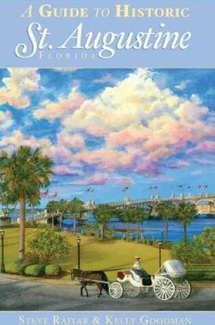 Cover of A Guide to Historic St. Augustine, Florida