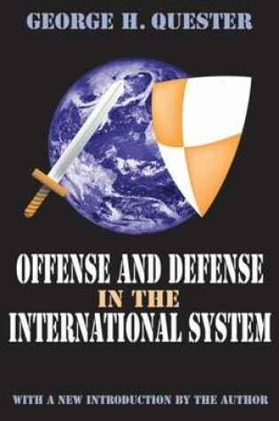 Cover of Offense and Defense in the International System