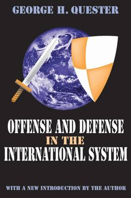 Book cover for Offense and Defense in the International System