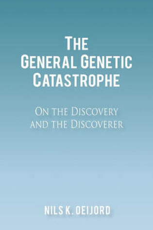 Cover of The General Genetic Catastrophe