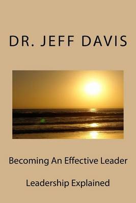 Book cover for Becoming An Effective Leader