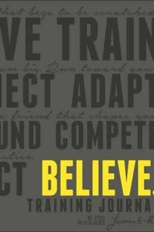 Cover of Believe Training Journal