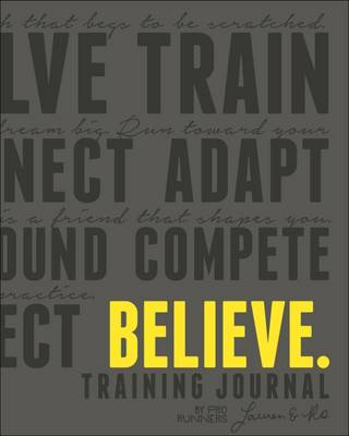 Book cover for Believe Training Journal