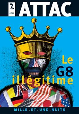 Book cover for Le G8 Illegitime