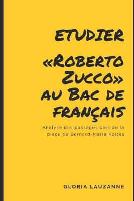 Book cover for Etudier Roberto Zucco au Bac de francais