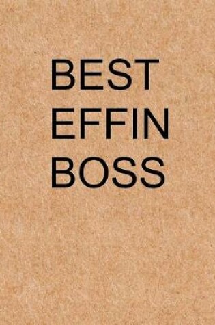 Cover of Best Effin Boss