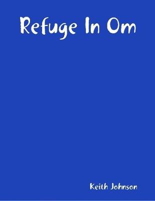 Book cover for Refuge In Om