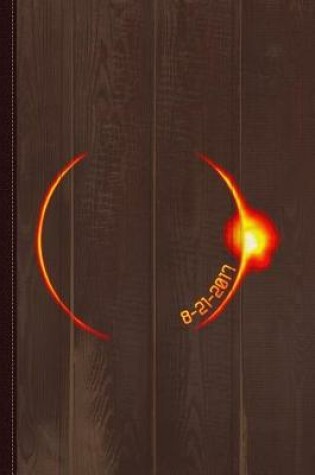 Cover of Solar Eclipse of 2017 Journal Notebook