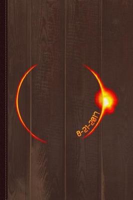 Book cover for Solar Eclipse of 2017 Journal Notebook