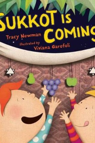 Cover of Sukkot is Coming! Sukkot is Coming!