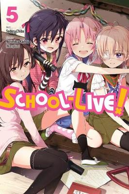 Book cover for School-Live!, Vol. 5