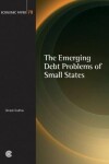 Book cover for The Emerging Debt Problems of Small States