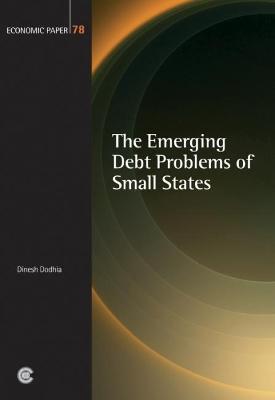 Book cover for The Emerging Debt Problems of Small States