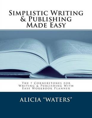Book cover for Simplistic Writing & Publishing Made Easy