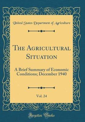 Book cover for The Agricultural Situation, Vol. 24