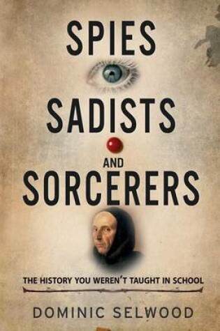Cover of Sadists and Sorcerers Spies