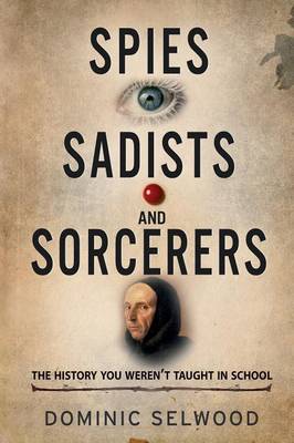 Book cover for Sadists and Sorcerers Spies
