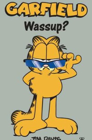 Cover of Garfield - Wassup?