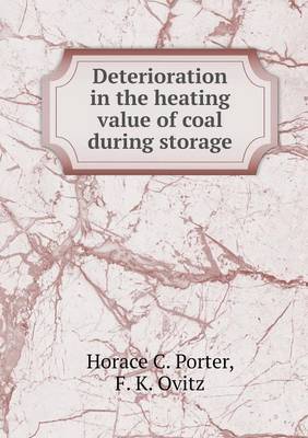 Book cover for Deterioration in the heating value of coal during storage