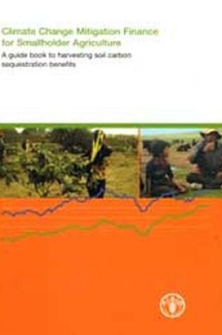 Cover of Climate change mitigation finance for smallholder agriculture