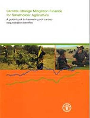 Book cover for Climate change mitigation finance for smallholder agriculture