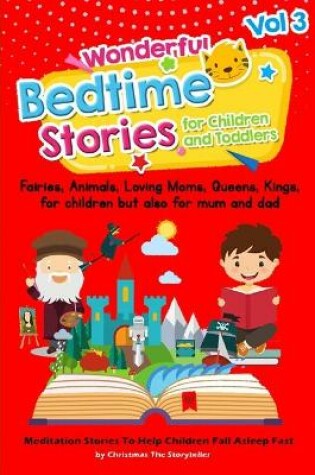 Cover of Wonderful bedtime stories for Children and Toddlers Vol.3