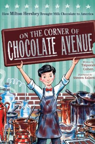 Cover of On the Corner of Chocolate Avenue