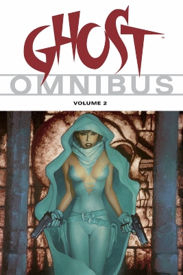 Book cover for Ghost Omnibus Volume 2