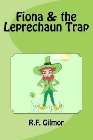 Cover of Fiona & the Leprechaun Trap