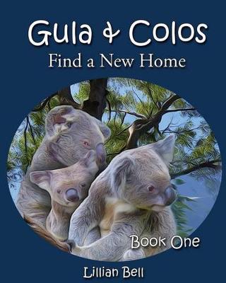 Book cover for Gula & Colos Find a New Home