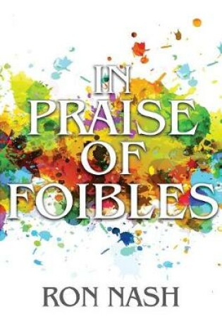 Cover of In Praise of Foibles