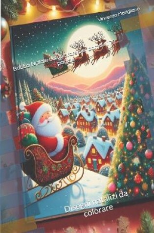 Cover of Babbo Natale da colorare per bambini 70 pagine