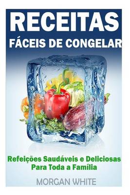 Book cover for Receitas Faceis de Congelar