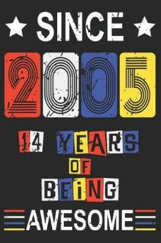 Cover of 2005 14 Years Of Being Awesome