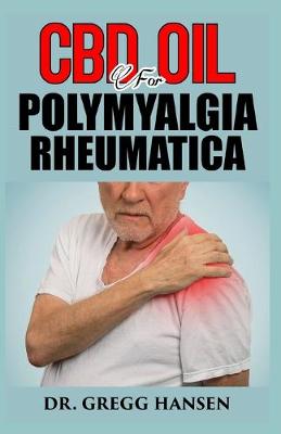 Book cover for CBD Oil for Polymyalgia Rheumatica