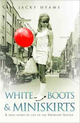 Book cover for White Boots and Miniskirts