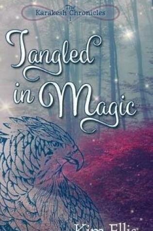 Cover of Tangled in Magic