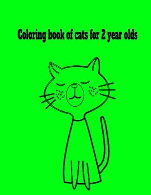 Book cover for Coloring book of cats for 2 year olds