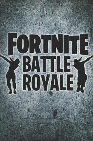 Cover of Fortnite Battle Royale Journal Notebook