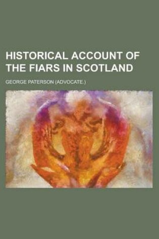Cover of Historical Account of the Fiars in Scotland